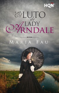 Cover El luto de lady Arndale