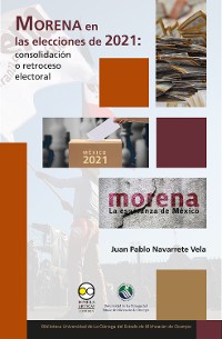 Cover Morena en las elecciones de 2021: consolidación o retroceso electoral