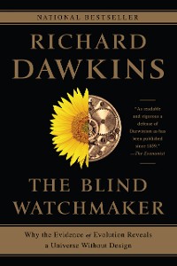 Cover The Blind Watchmaker: Why the Evidence of Evolution Reveals a Universe without Design