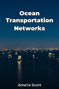 Cover Ocean Transportation Networks