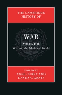 Cover Cambridge History of War: Volume 2, War and the Medieval World