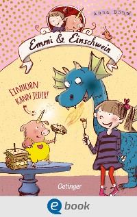 Cover Emmi & Einschwein 1. Einhorn kann jeder!