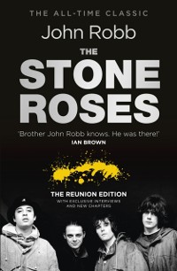Cover The Stone Roses And The Resurrection of British Pop