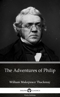 Cover The Adventures of Philip by William Makepeace Thackeray (Illustrated)