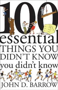 Cover 100 Essential Things You Didn't Know You Didn't Know