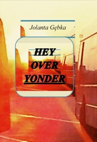 Cover Hey Over Yonder