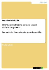 Cover Informationseffizienz auf dem Credit Default Swap Markt