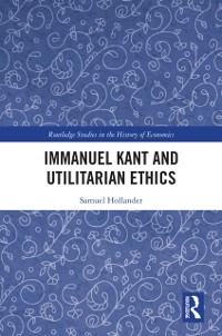 Cover Immanuel Kant and Utilitarian Ethics