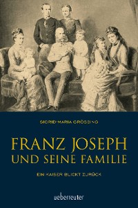 Cover Franz Joseph und seine Familie