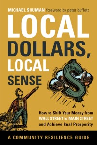 Cover Local Dollars, Local Sense