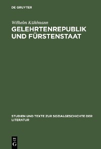 Cover Gelehrtenrepublik und Fürstenstaat