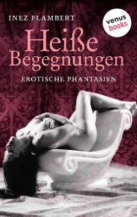 Cover Heiße Begegnungen