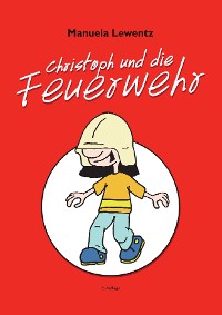 Cover Christoph und die Feuerwehr