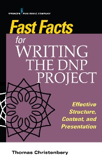 Cover Fast Facts for Writing the DNP Project