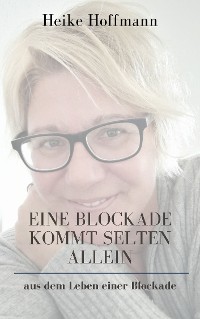 Cover Eine Blockade kommt selten allein