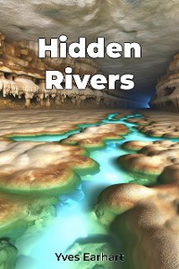 Cover Hidden Rivers