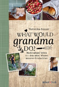 Cover What would Grandma do?