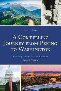 Cover A Compelling Journey from Peking to Washington