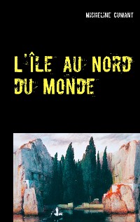 Cover L'Île au Nord du Monde