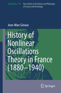 Cover History of Nonlinear Oscillations Theory in France (1880-1940)