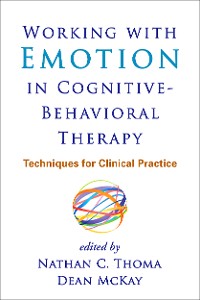 Cover Working with Emotion in Cognitive-Behavioral Therapy