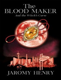 Cover The Blood Maker and the Witch''s Curse