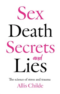 Cover Sex, death, secrets and lies