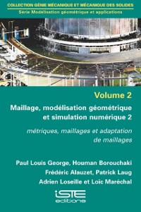 Cover Maillage, modelisation geometrique et simulation numerique 2