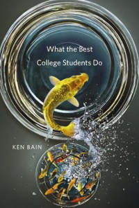 Cover What the Best College Students Do