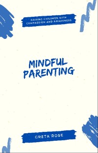 Cover Mindful Parenting