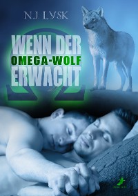 Cover Wenn der Omega-Wolf erwacht