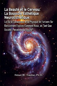 Cover La Beauté et le Cerveau: La Boussole Esthétique NeuroEsthétique