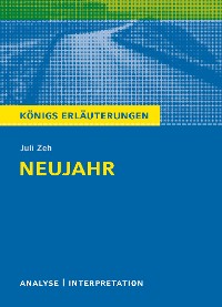 Cover Neujahr von Juli Zeh. Königs Erläuterungen