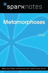 Cover Metamorphoses (SparkNotes Literature Guide)