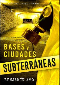 Cover Bases y Ciudades Subterráneas