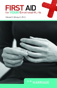 Cover First Aid for Your Emotional Hurts: Marriage