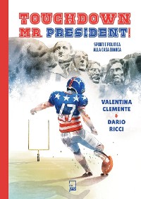 Cover Touchdown Mr. President!