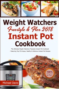 Cover Weight Watchers Freestyle & Flex Instant Pot Cookbook 2018