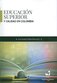 Cover Educación superior y calidad en Colombia