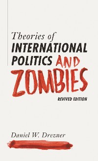 Cover Theories of International Politics and Zombies