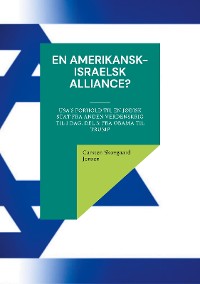 Cover En amerikansk-israelsk alliance?