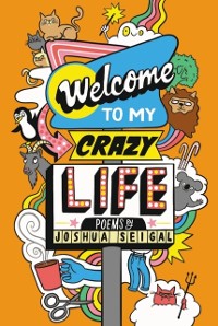 Cover Welcome to My Crazy Life