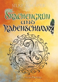 Cover Drachengrün und Rabenschwarz