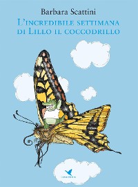 Cover L'incredibile settimana di Lillo il coccodrillo (versione rieditata per bambini piccoli)