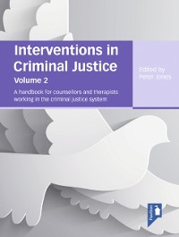 Cover Interventions in Criminal Justice Volume 2