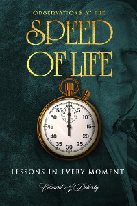 Cover Observations at the Speed of Life