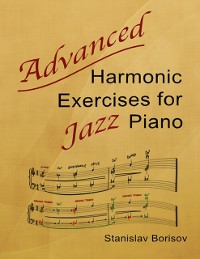 Cover Advanced Harmonic Exercises for Jazz Piano
