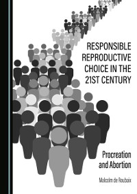 Cover Responsible Reproductive Choice in the 21st Century