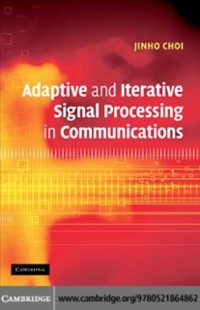 Cover Adaptive and Iterative Signal Processing in Communications