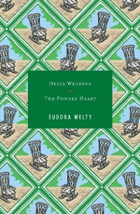 Cover Delta Wedding and The Ponder Heart